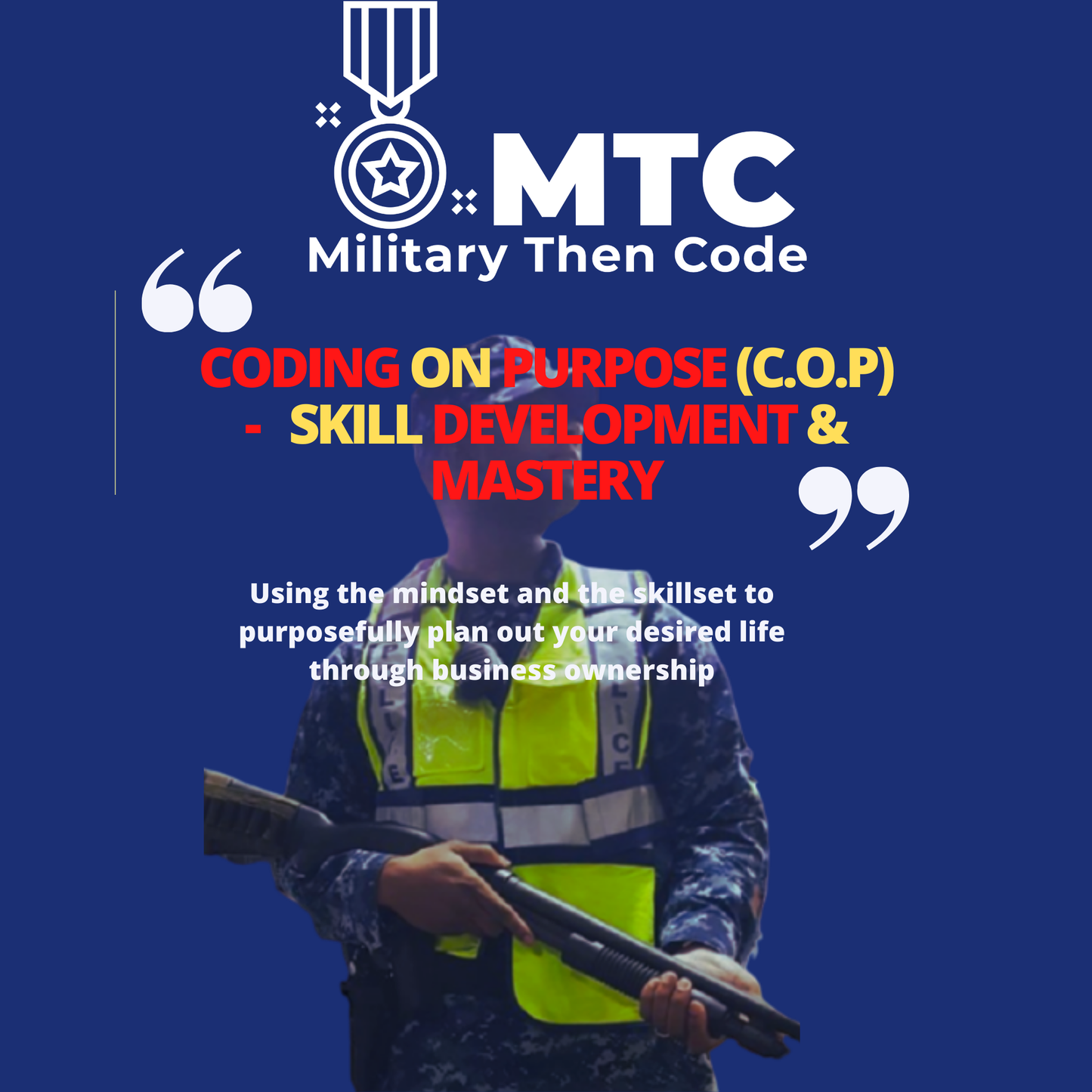 Skill Development & Mastery Course - Coding On Purpose ( C.O.P)